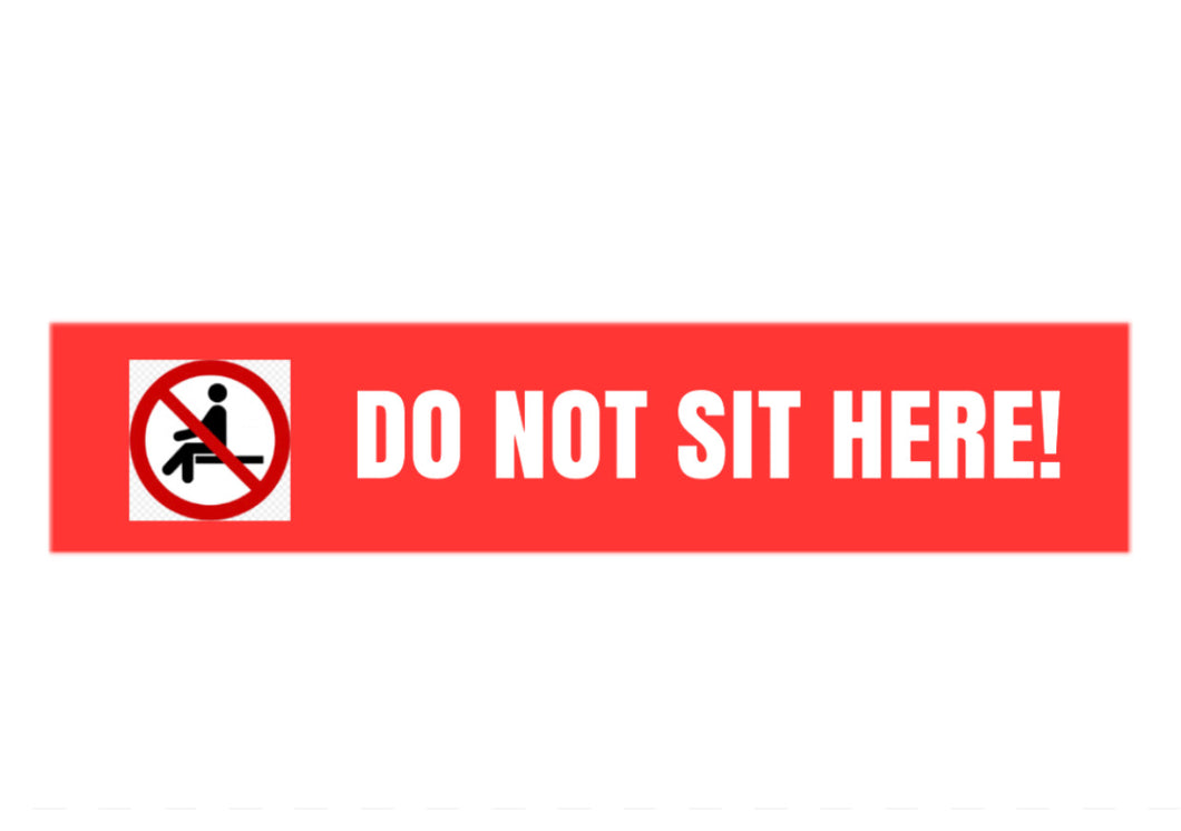 Bulk Order - Do Not Sit Here